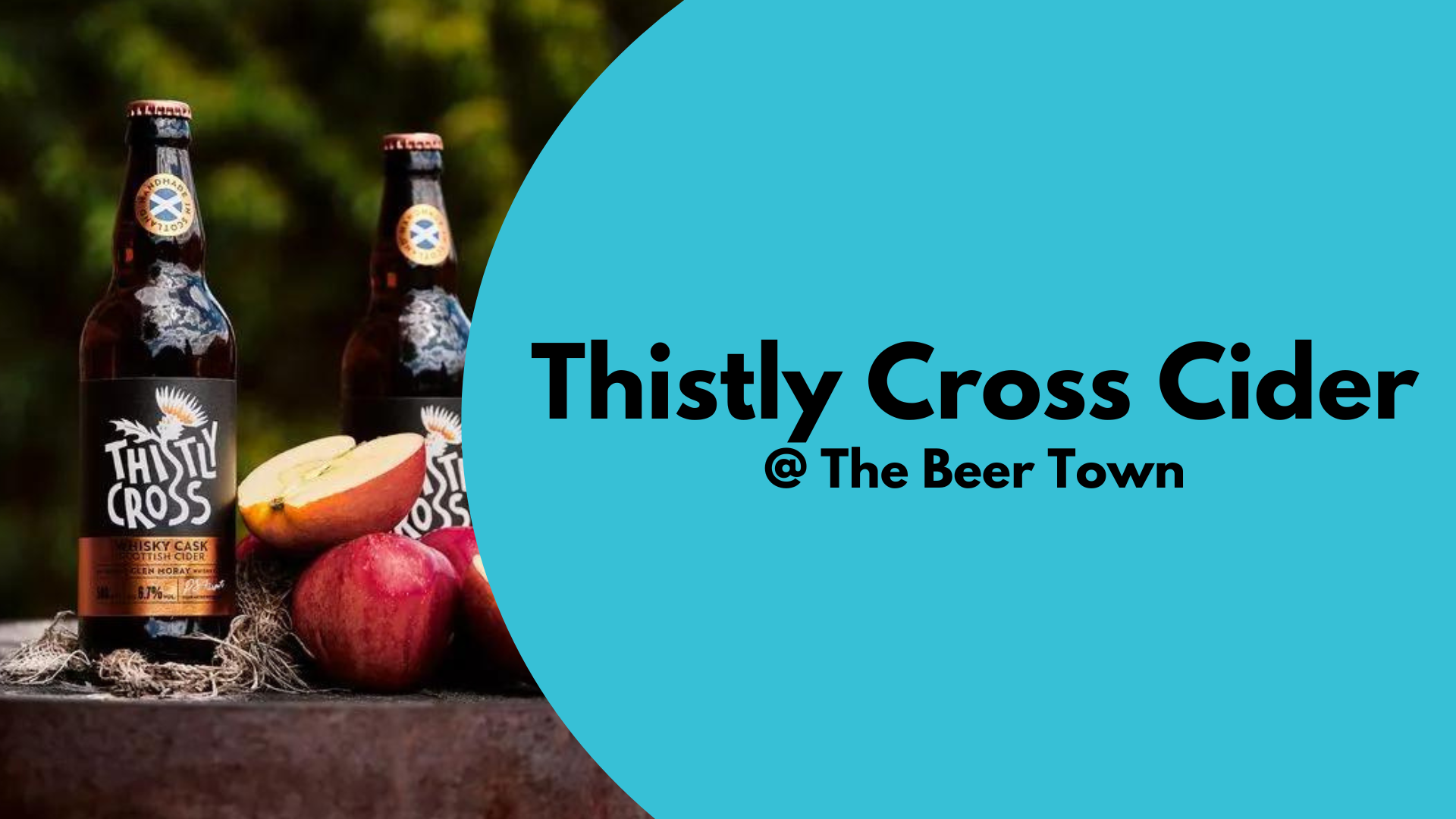 Thistly Cross Cider – The Beer Town